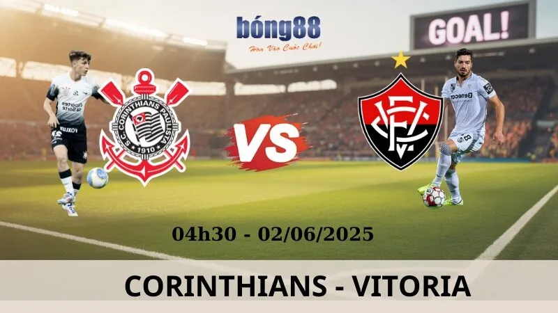 Tỷ Lệ Kèo Nhà Cái - Corinthians vs Vitoria 02/06/2025 Tỷ Lệ Kèo Nhà Cái - Corinthians vs Vitoria 02/06/2025