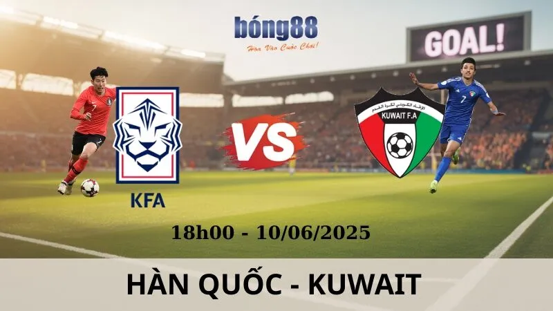 Nhận Định Bóng Đá - Hàn Quốc vs Kuwait 10/06/2025 Nhận Định Bóng Đá - Hàn Quốc vs Kuwait 10/06/2025