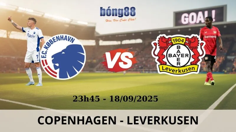 Soi Kèo Bóng Đá - Copenhagen vs Leverkusen 19/09/2025 Soi Kèo Bóng Đá - Copenhagen vs Leverkusen 19/09/2025